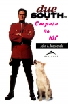    / Due South ( 1- 4)