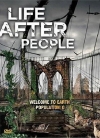 HISTORY -    / Life After People