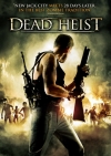 ���������� ������� / Dead Heist