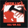 Metallica "Kill Em All"