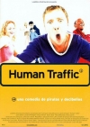  ! / Human Traffic
