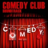 OST - Comedy Club