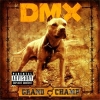 DMX - Grand Champion
