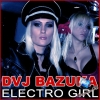 DVJ BAZUKA - Electro Girl