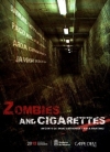    / Zombie and cigarettes