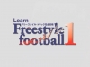   / Learn Freestyle Football