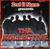 2nd II None - Tha kollective