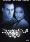   / Mysterious Ways (1-2 )