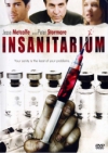   / Insanitarium