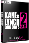 Kane & Lynch 2: Dog Days (Square Enix����� ����) (RusEng) [Lossless Repack] �� R.G. Catalyst