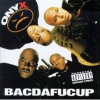 Onyx - Bacdafucup