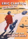 Eric Clapton - One More Car, One More Rider (live on tour 2001)