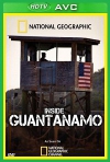 National Geographic.   / National Geographic. Inside Guantanamo
