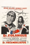  ,           / Dr. Strangelove or: How I Learned to Stop Worrying and Love the Bomb