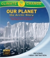  :   / Climate Change: Our Planet - The Arctic Story