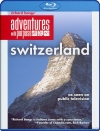 Richard Bangs Adventures with Purpose: Switzerland - Quest for the Sublime
