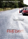  / Five Days (1 )