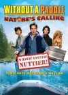���� � ����� 2 - ��� ������� (Without a Paddle - Natures Calling)