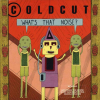 Coldcut - Whats That Noise?