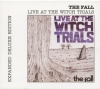 The Fall - Live At The Witch Trials (Expanded Deluxe Edition)