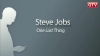   -    / Steve Jobs - One Last Thing