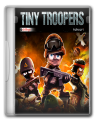 Tiny Troopers / Крошечные десантники