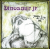 Dinosaur Jr. - Youre Living All Over Me