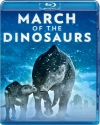    / March of the Dinosaurs