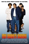   / My Babys Daddy