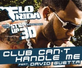 Flo Rida Ft David Guetta - Club cant handle me