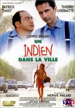    / Un indien dans la ville
