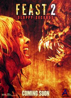  2:   / Feast II: Sloppy Seconds