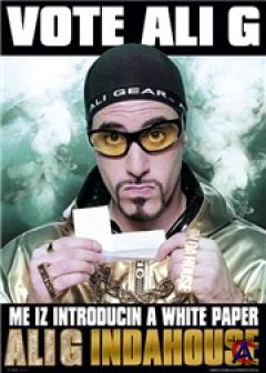     / Ali G Indahouse