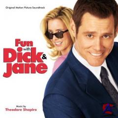     / Fun with Dick and Jane