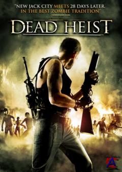   / Dead Heist