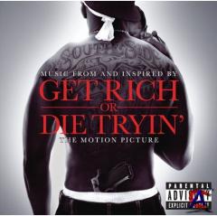    / Get rich or die tryin