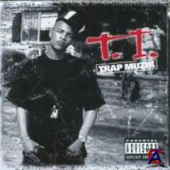 T.I. - Trap muzik
