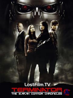 :    / Terminator: The Sarah Connor Chronicles [ 1]