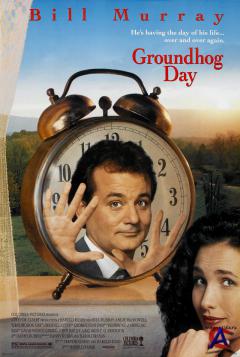   / Groundhog Day