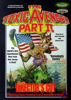   2 / Toxic Avenger Part II