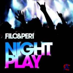 Filo and Peri - Nightplay (Mixed_Album)