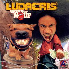 Ludacris - Word of Mouf