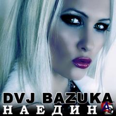 DVJ BAZUKA - 