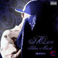 T1One - Blue Mask. The MixTape 2010