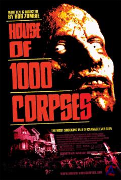  1000  / House of 1000 Corpses