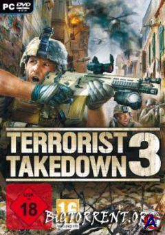 Terrorist Takedown 3 (2010/Repack/RUS/DE)