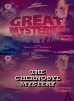   / The Chernobyl Mystery