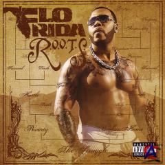 Flo Rida - R.O.O.T.S