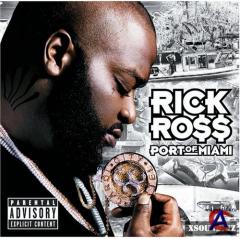 Rick Ross - Port Of Miami