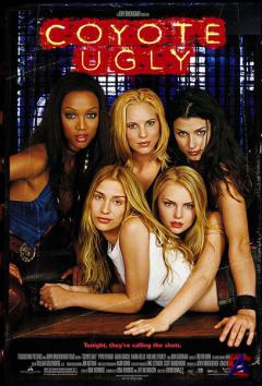  " " / Coyote Ugly
